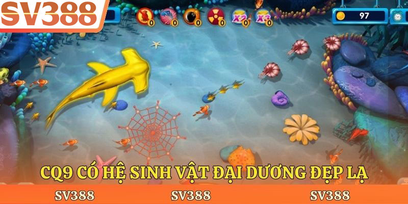 CQ9 có hệ sinh vật đại dương đẹp lạ