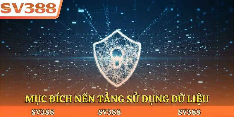 Mục đích nền tảng sử dụng dữ liệu