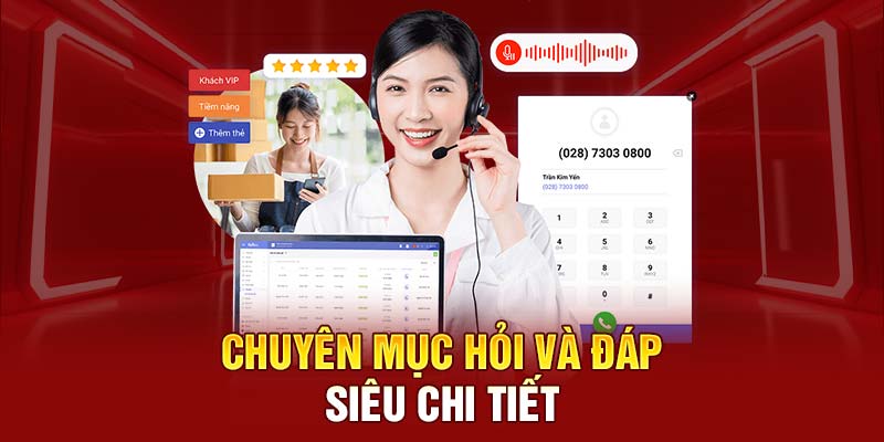 Chuyên mục hỏi và đáp siêu chi tiết