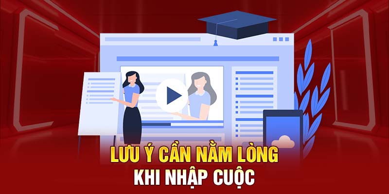 Lưu ý cần nằm lòng khi nhập cuộc