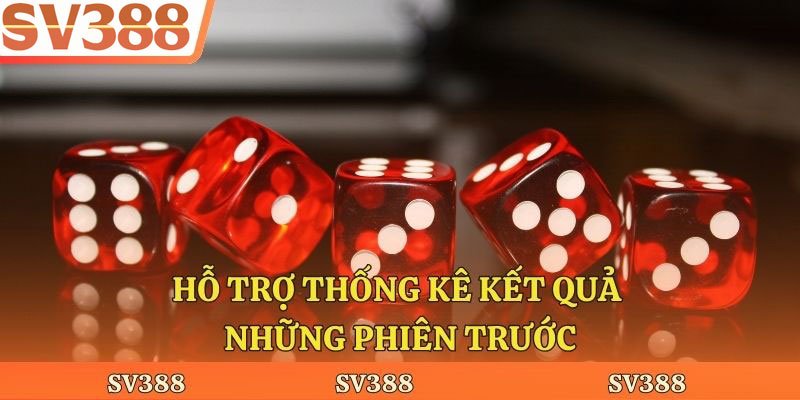 Hỗ trợ thống kê kết quả những phiên trước